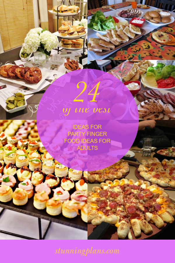 24 Of the Best Ideas for Party Finger Food Ideas for Adults - Home
